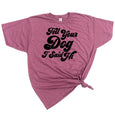 Tell Your Dog I Said Hi T-Shirt