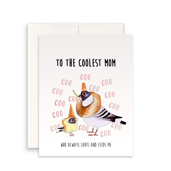 Cool Pigeon Mom Mother's Day Card