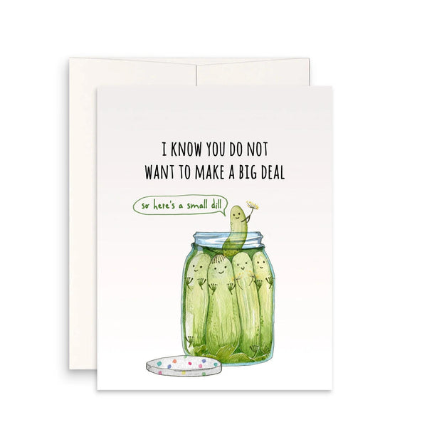 Small Dill Pickle Birthday Card