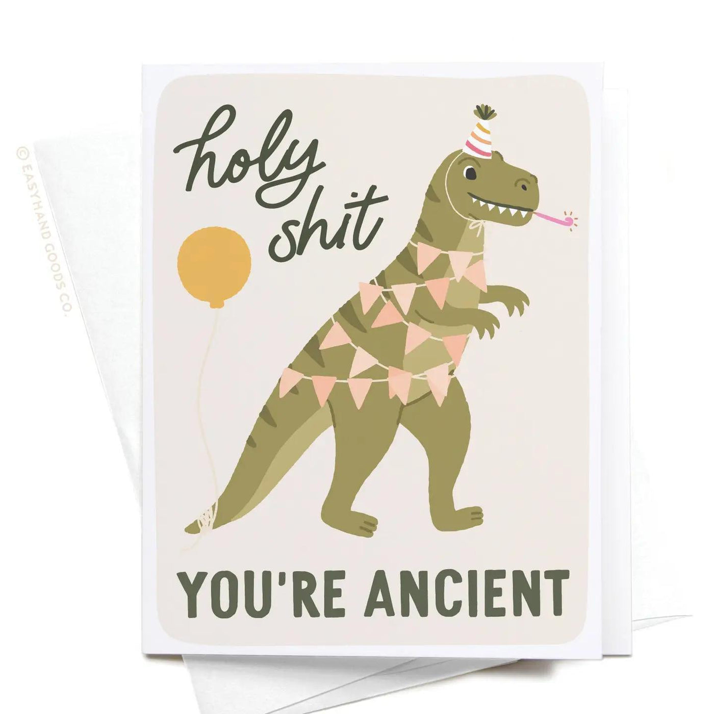 Holy Shit You're Ancient Dinosaur Greeting Card