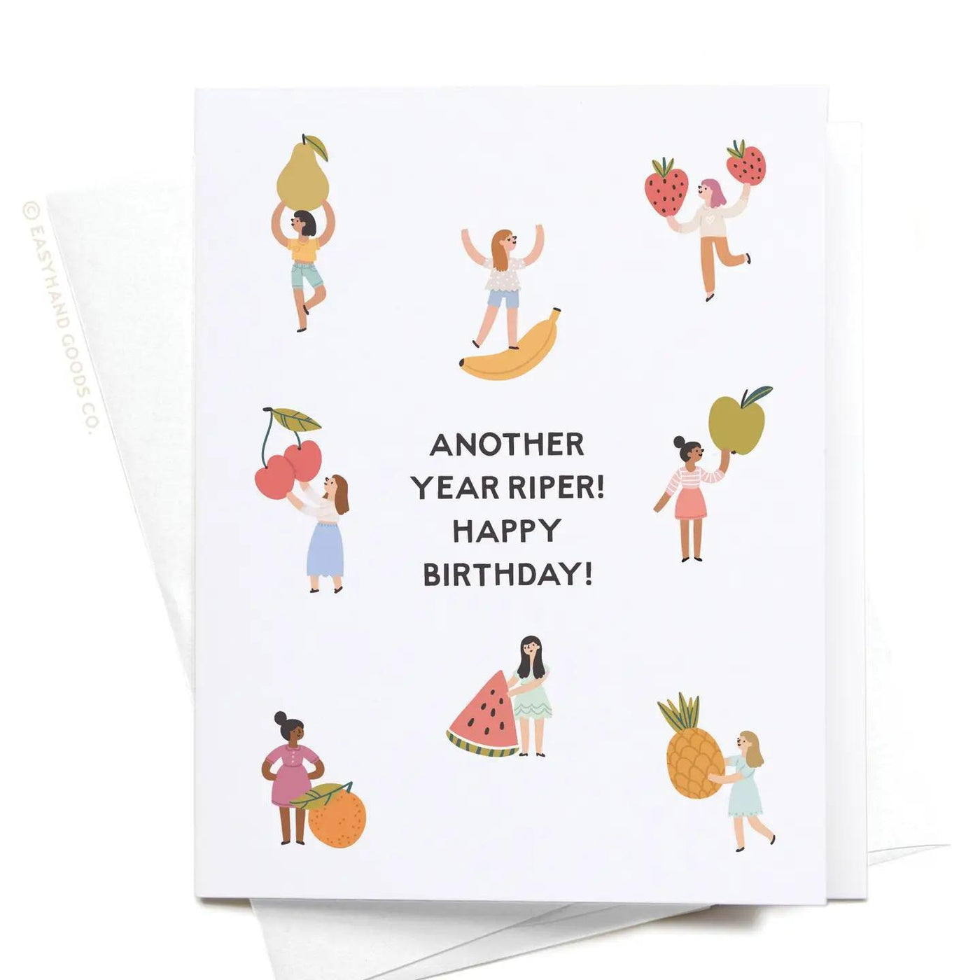 Another Year Riper Fruit Girls Greeting Card