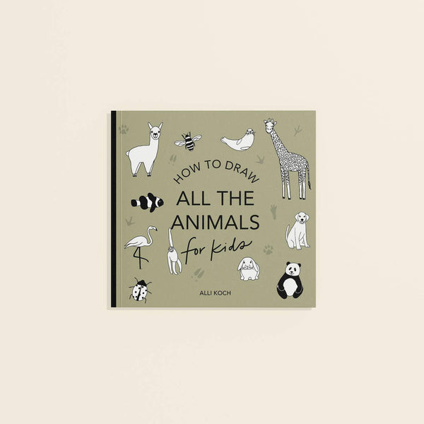 All the Animals: A How to Draw Travel Size Art Book