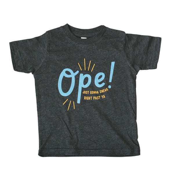 Ope! Kids's T-Shirt