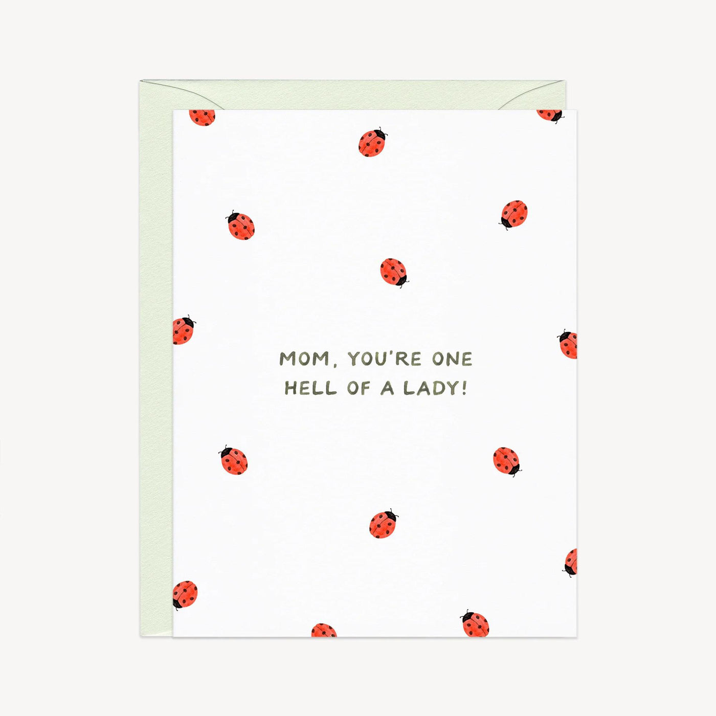 One Hell of A Lady (Bug) Mother's Day Card