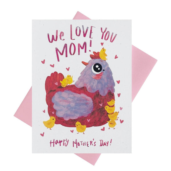 We Love You Mom! Mother’s Day Card