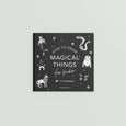Magical Things: A How to Draw Art Book