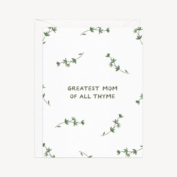 Greatest Mom of All Thyme Mother's Day Card