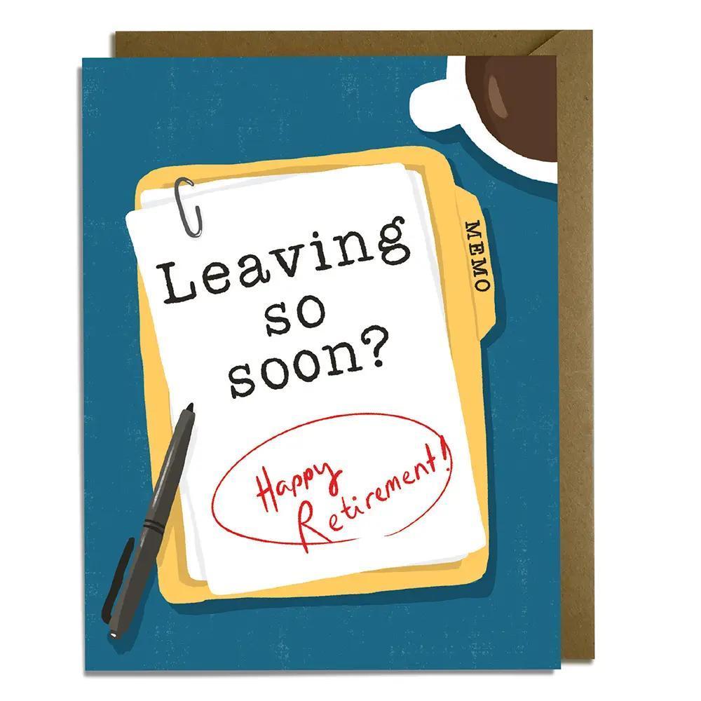 Leaving So Soon Retirement Card