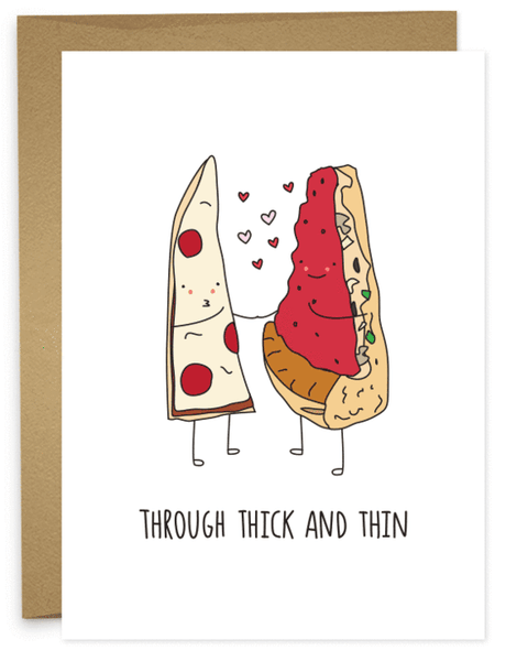 Through Thick and Thin Pizza Card