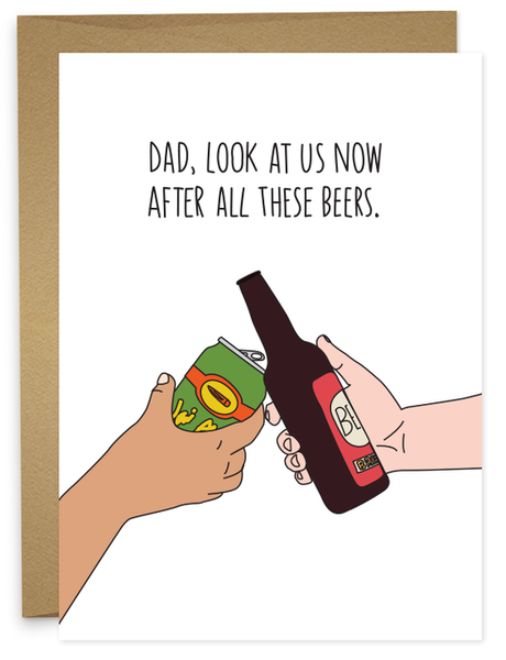After All these Beers Father's Day Card