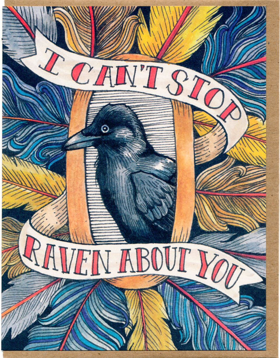 I Can’t Stop Raven About You Card